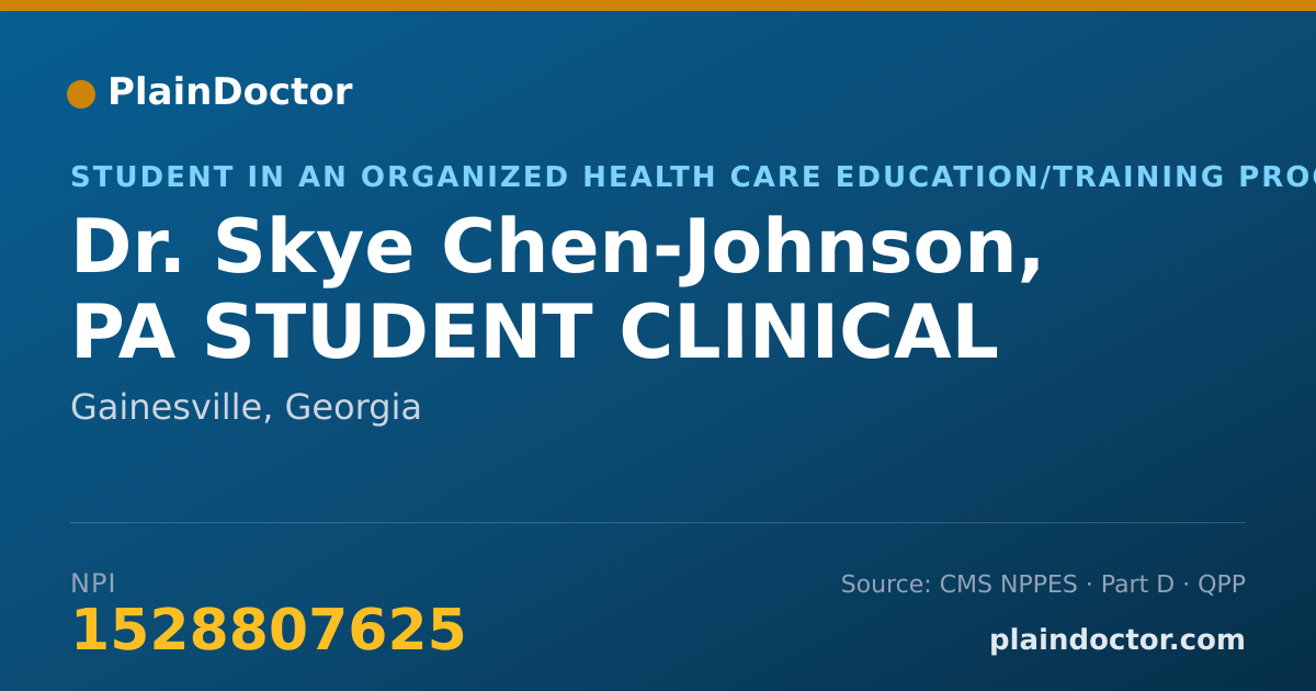 Shareable card for Skye Chen-Johnson, PA STUDENT CLINICAL - Student in an Organized Health Care Education/Training Program, Gainesville, GA