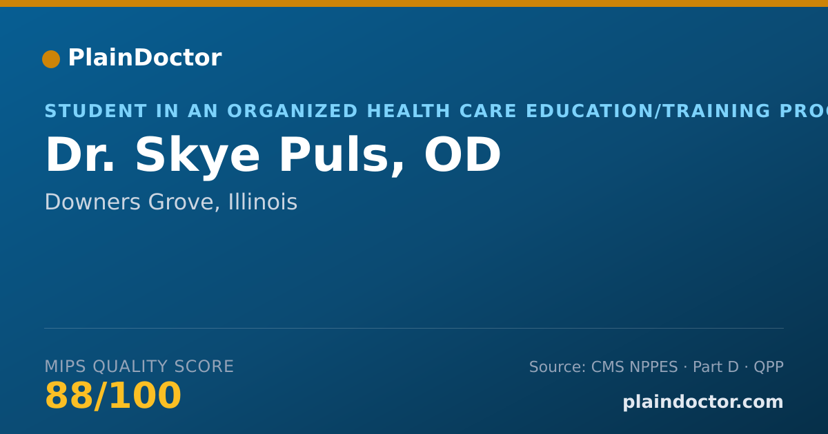 Shareable card for Skye Puls, OD - Student in an Organized Health Care Education/Training Program, Downers Grove, IL