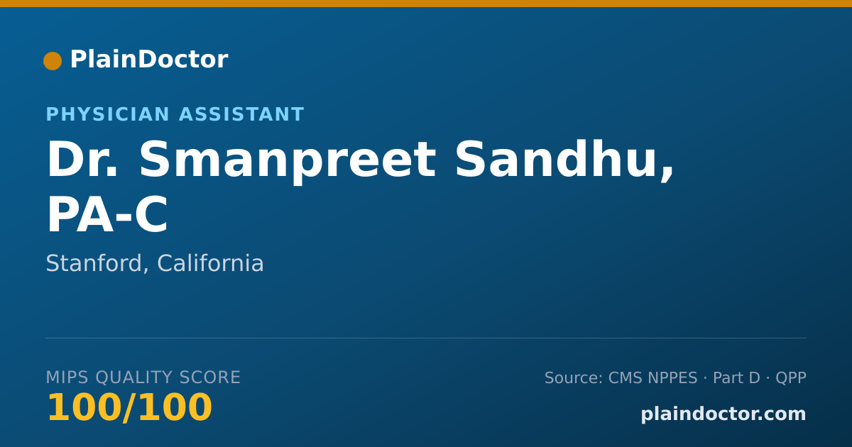 Shareable card for Smanpreet Sandhu, PA-C - Physician Assistant, Stanford, CA