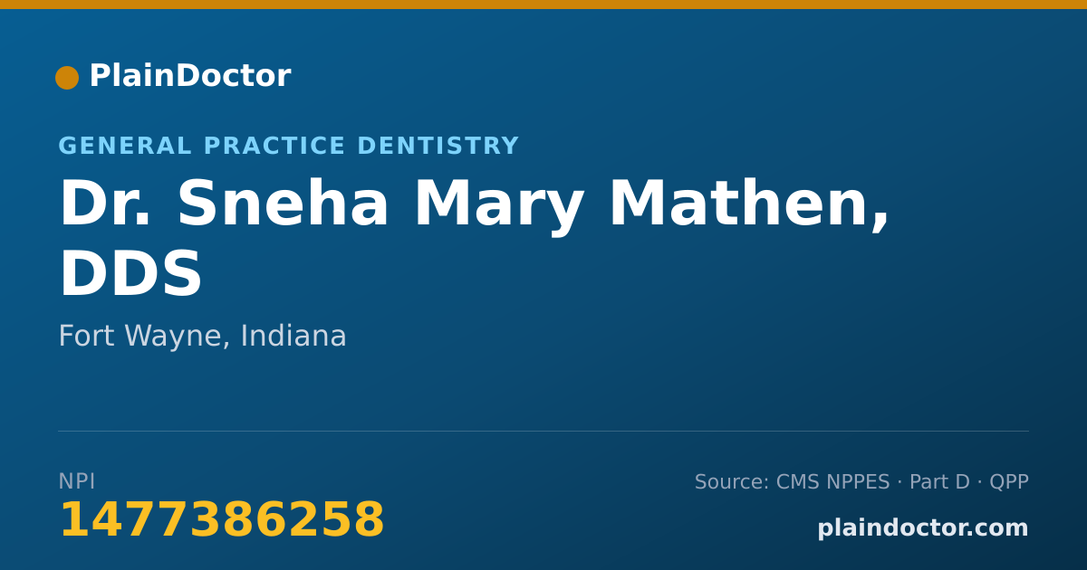 Shareable card for Sneha Mary Mathen, DDS - General Practice Dentistry, Fort Wayne, IN