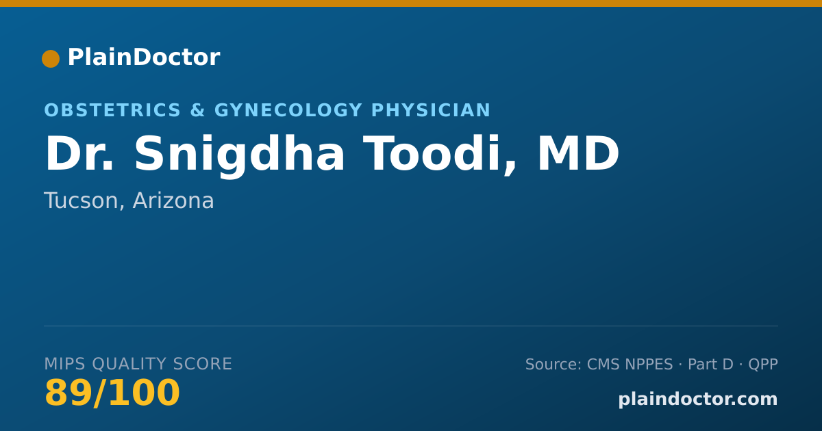 Shareable card for Snigdha Toodi, MD - Obstetrics & Gynecology Physician, Tucson, AZ
