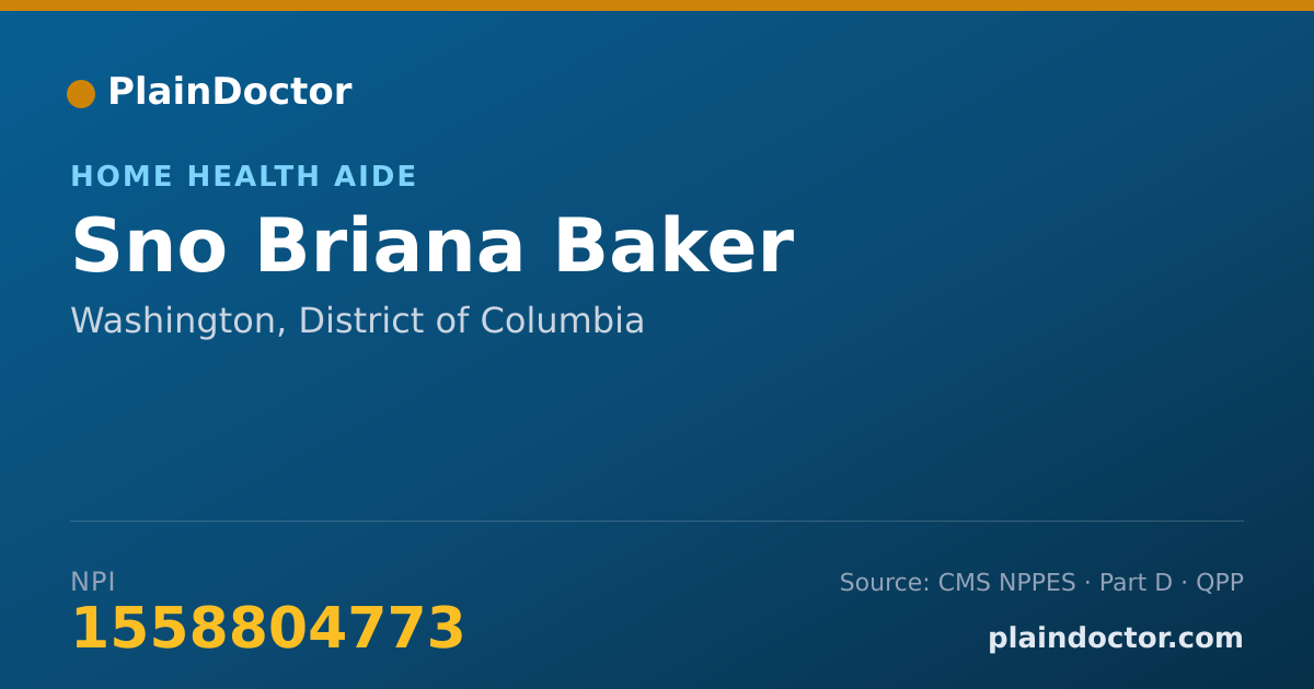 Shareable card for Sno Briana Baker - Home Health Aide, Washington, DC