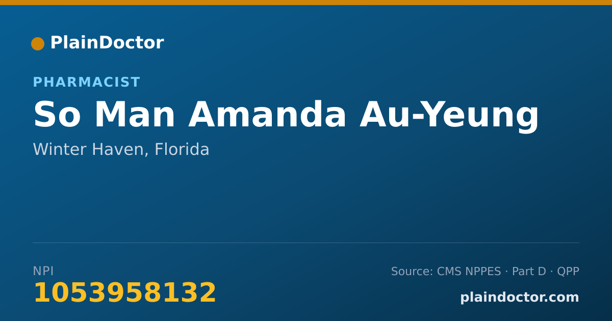Shareable card for So Man Amanda Au-Yeung - Pharmacist, Winter Haven, FL