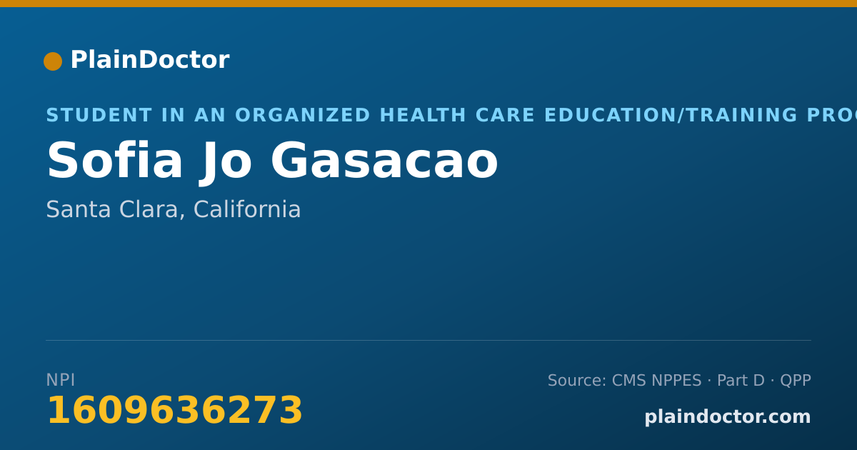 Shareable card for Sofia Jo Gasacao - Student in an Organized Health Care Education/Training Program, Santa Clara, CA