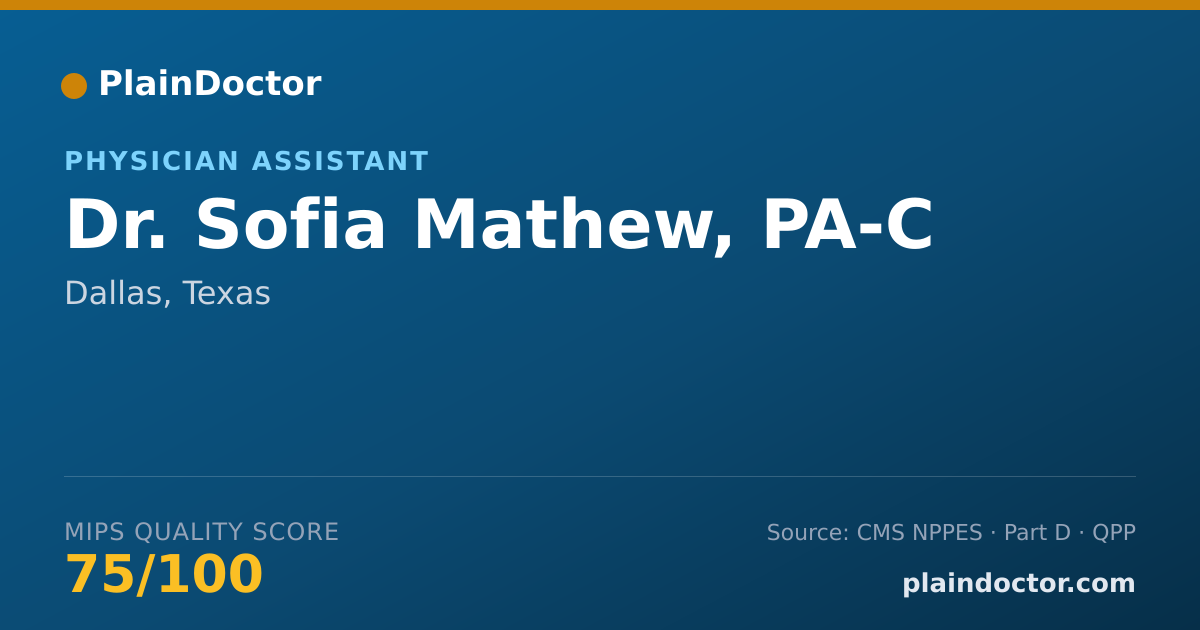 Shareable card for Sofia Mathew, PA-C - Physician Assistant, Dallas, TX