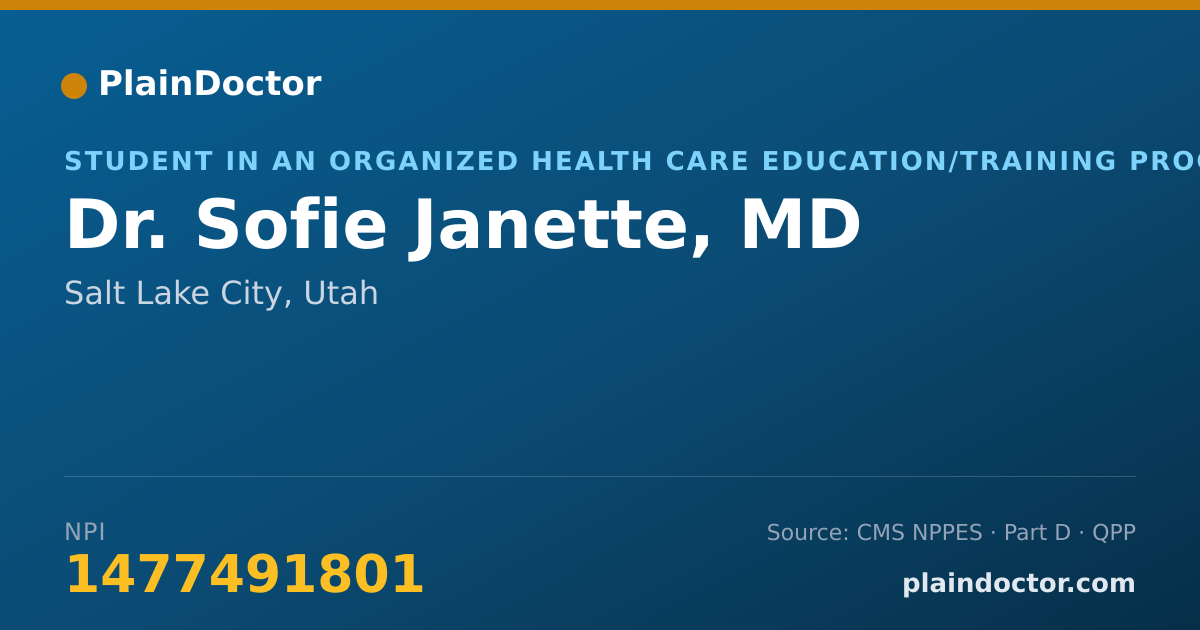 Shareable card for Sofie Janette, MD - Student in an Organized Health Care Education/Training Program, Salt Lake City, UT