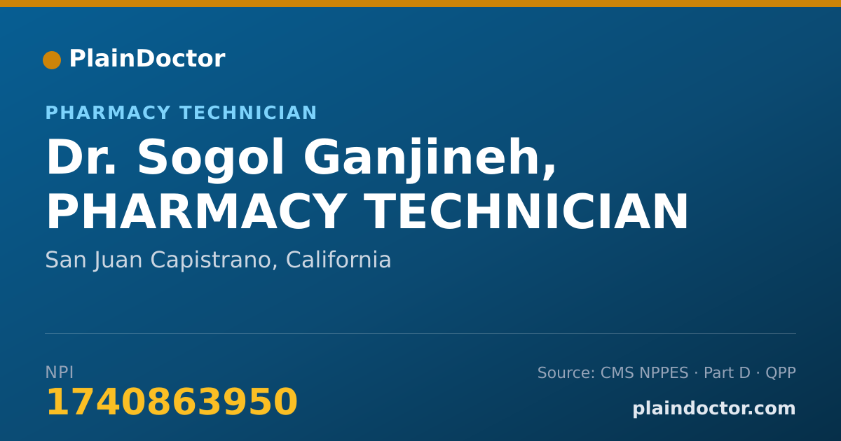 Shareable card for Sogol Ganjineh, PHARMACY TECHNICIAN - Pharmacy Technician, San Juan Capistrano, CA