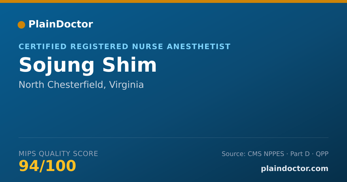 Shareable card for Sojung Shim - Certified Registered Nurse Anesthetist, North Chesterfield, VA