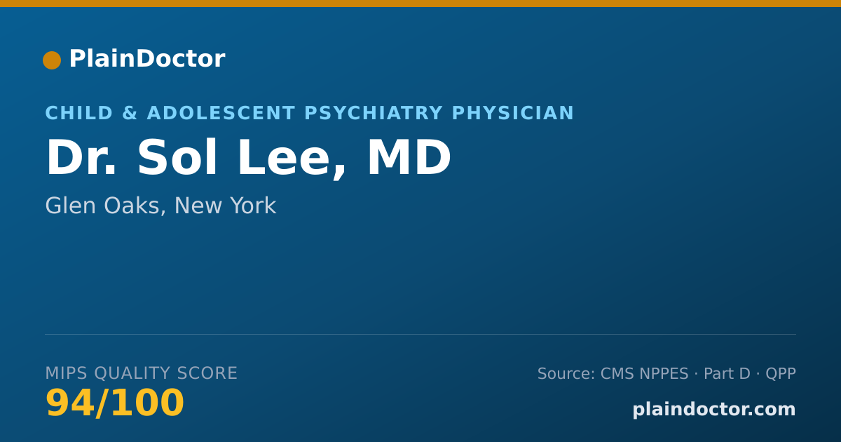 Shareable card for Sol Lee, MD - Child & Adolescent Psychiatry Physician, Glen Oaks, NY