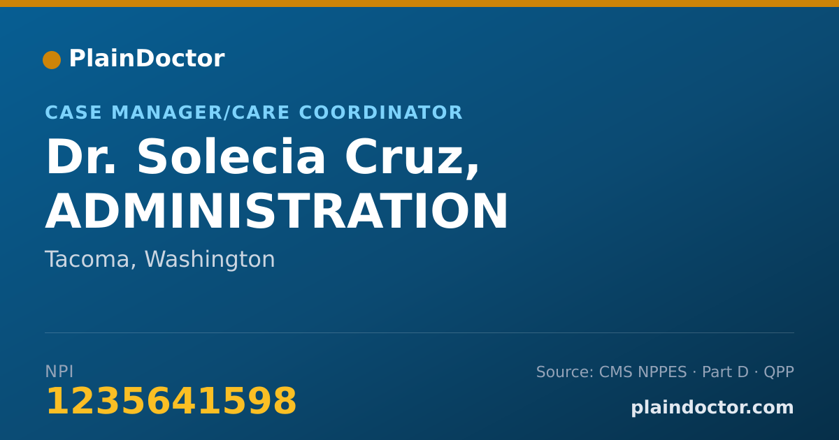 Shareable card for Solecia Cruz, ADMINISTRATION - Case Manager/Care Coordinator, Tacoma, WA