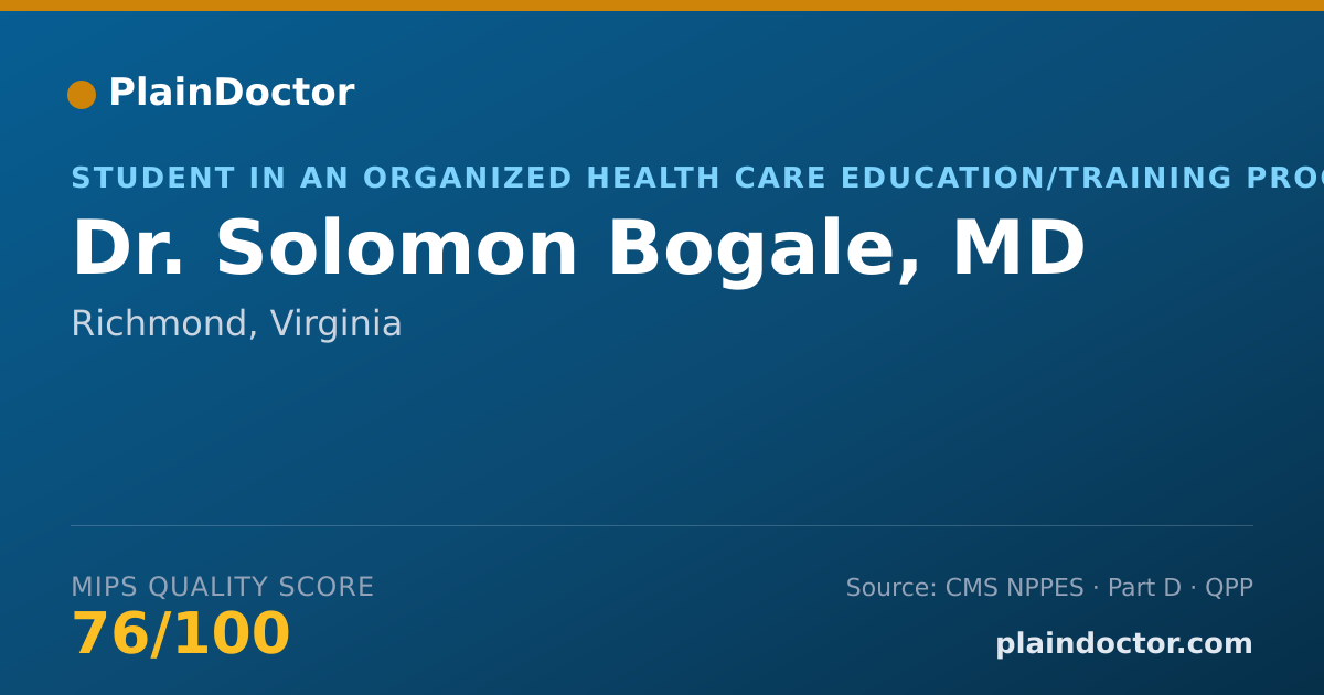 Shareable card for Solomon Bogale, MD - Student in an Organized Health Care Education/Training Program, Richmond, VA