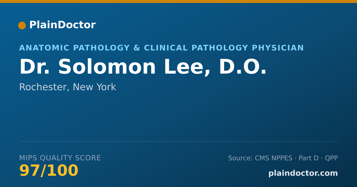 Shareable card for Solomon Lee, D.O. - Anatomic Pathology & Clinical Pathology Physician, Rochester, NY