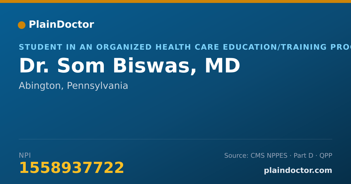 Shareable card for Som Biswas, MD - Student in an Organized Health Care Education/Training Program, Abington, PA
