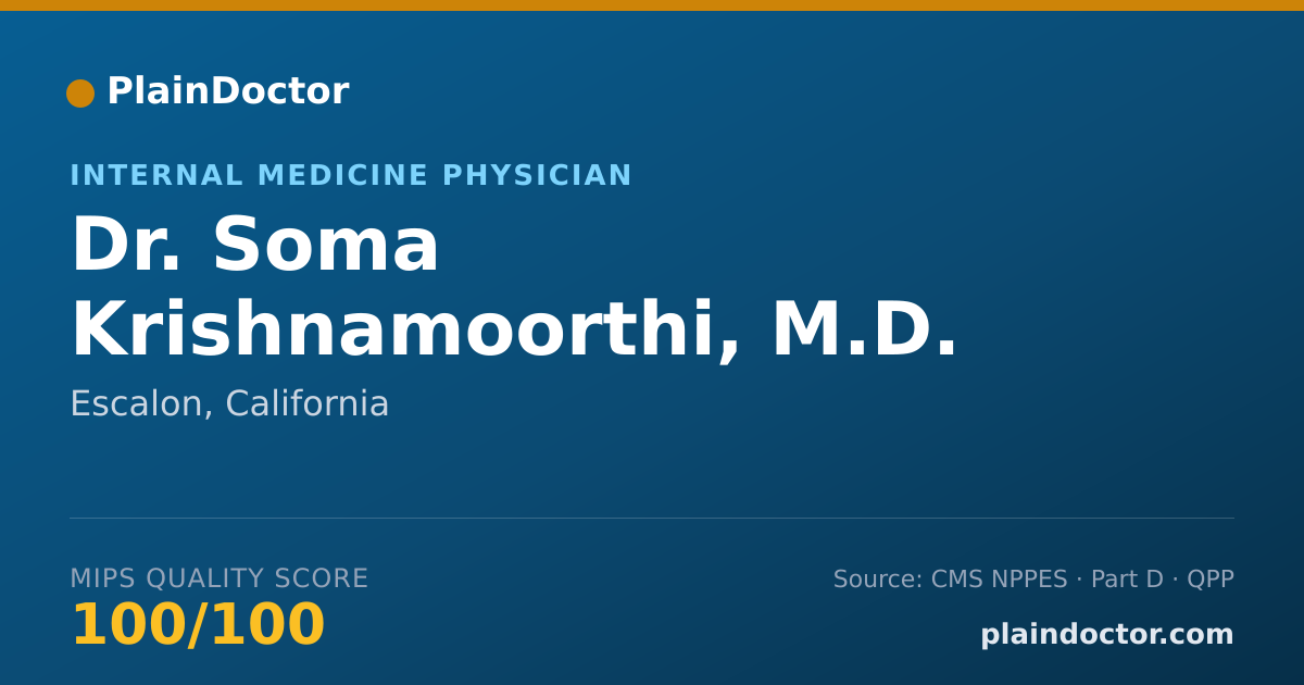 Shareable card for Soma Krishnamoorthi, M.D. - Internal Medicine Physician, Escalon, CA