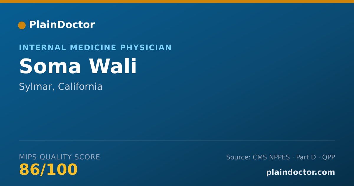 Shareable card for Soma Wali - Internal Medicine Physician, Sylmar, CA