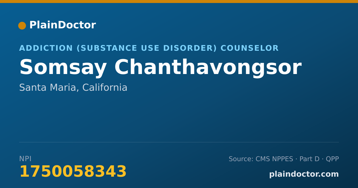 Shareable card for Somsay Chanthavongsor - Addiction (Substance Use Disorder) Counselor, Santa Maria, CA