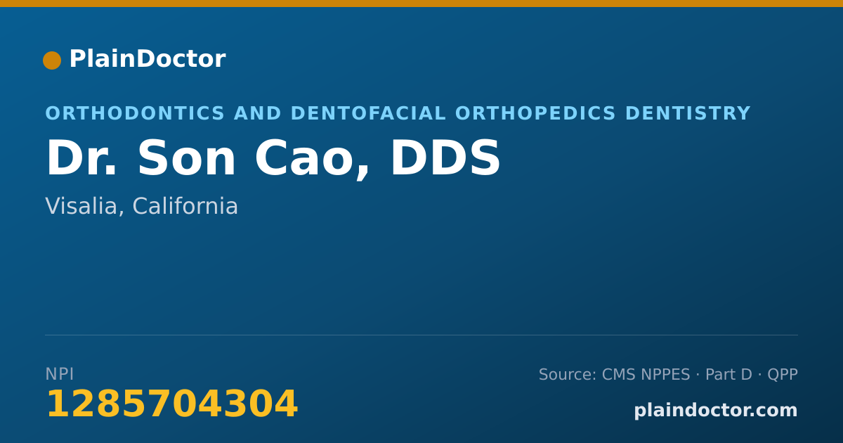 Shareable card for Son Cao, DDS - Orthodontics and Dentofacial Orthopedics Dentistry, Visalia, CA