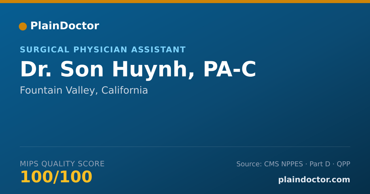 Shareable card for Son Huynh, PA-C - Surgical Physician Assistant, Fountain Valley, CA