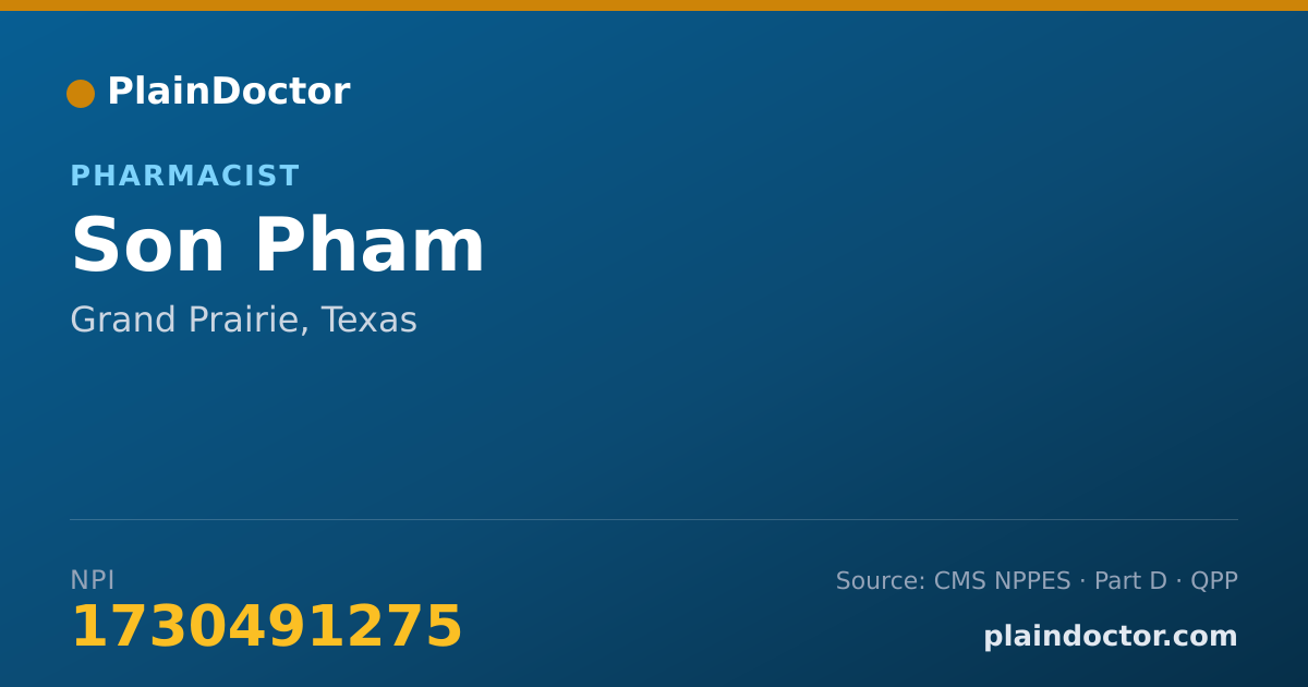 Shareable card for Son Pham - Pharmacist, Grand Prairie, TX