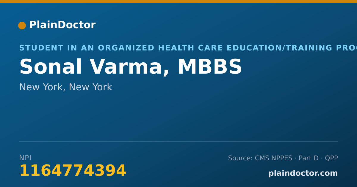 Shareable card for Sonal Varma, MBBS - Student in an Organized Health Care Education/Training Program, New York, NY
