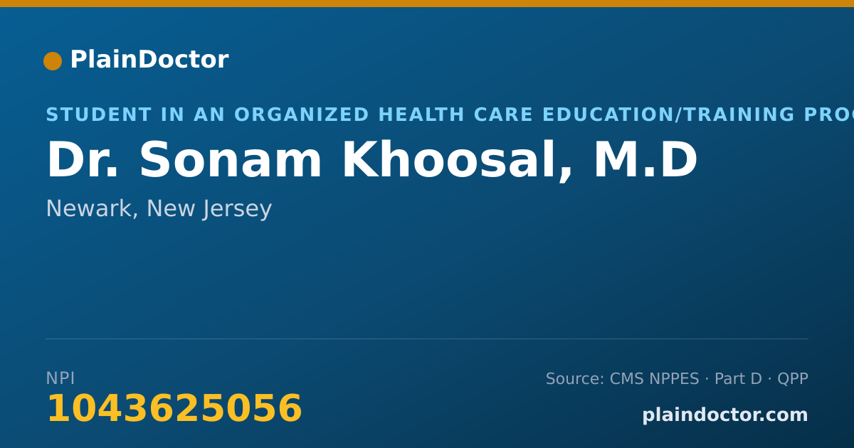 Shareable card for Sonam Khoosal, M.D - Student in an Organized Health Care Education/Training Program, Newark, NJ