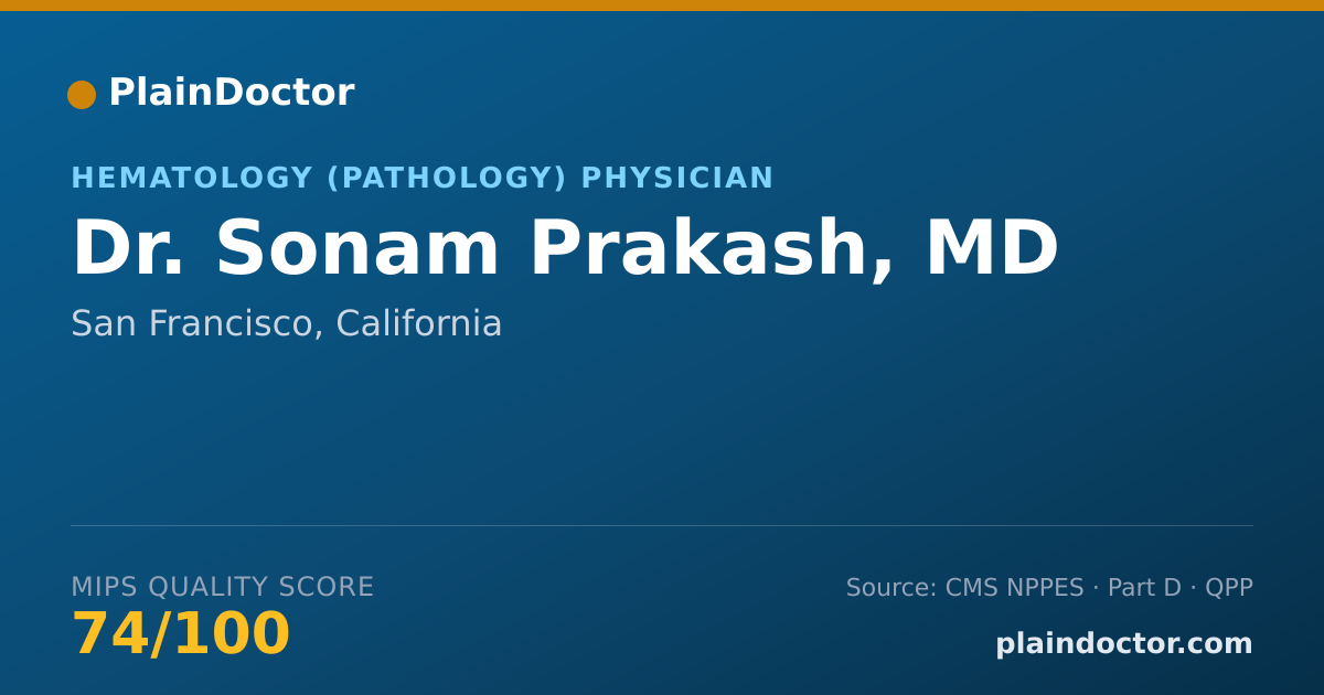 Shareable card for Sonam Prakash, MD - Hematology (Pathology) Physician, San Francisco, CA