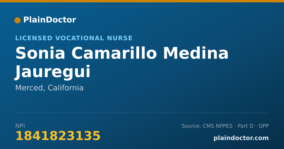 Shareable card for Sonia Camarillo Medina Jauregui - Licensed Vocational Nurse, Merced, CA