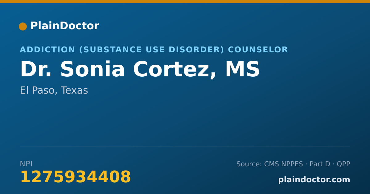 Shareable card for Sonia Cortez, MS - Addiction (Substance Use Disorder) Counselor, El Paso, TX