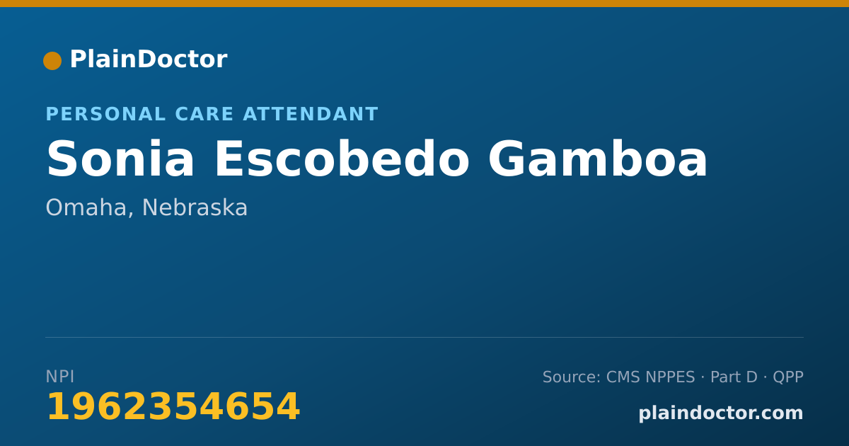 Shareable card for Sonia Escobedo Gamboa - Personal Care Attendant, Omaha, NE