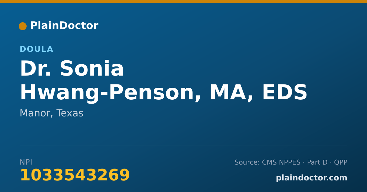 Shareable card for Sonia Hwang-Penson, MA, EDS - Doula, Manor, TX