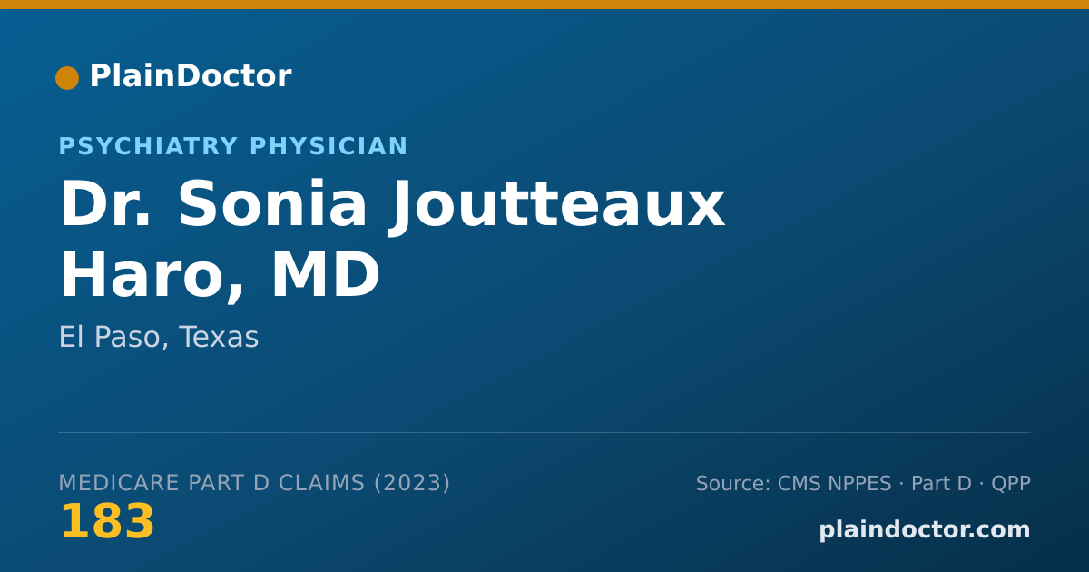 Shareable card for Sonia Joutteaux Haro, MD - Psychiatry Physician, El Paso, TX