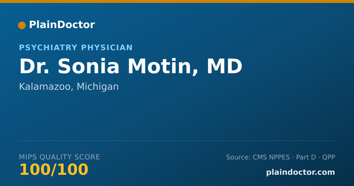 Shareable card for Sonia Motin, MD - Psychiatry Physician, Kalamazoo, MI
