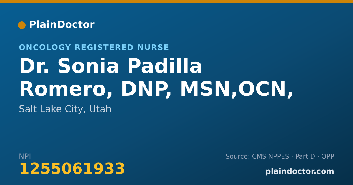 Shareable card for Sonia Padilla Romero, DNP, MSN,OCN, FNP-BC - Oncology Registered Nurse, Salt Lake City, UT