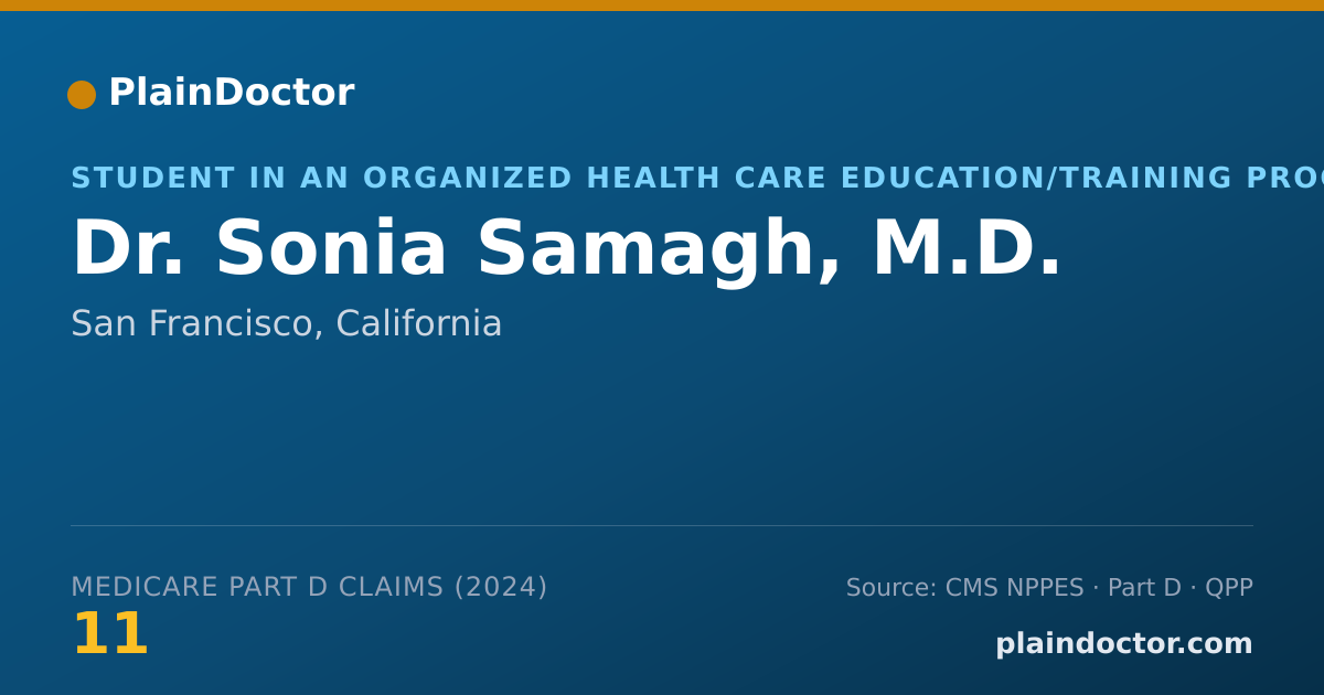 Shareable card for Sonia Samagh, M.D. - Student in an Organized Health Care Education/Training Program, San Francisco, CA
