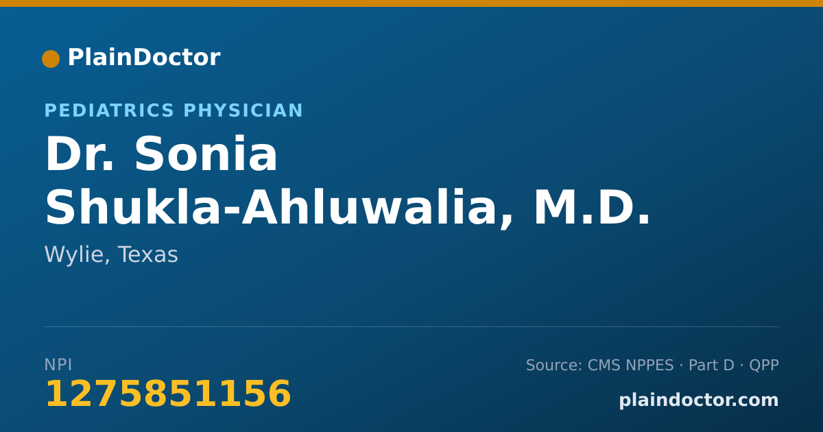 Shareable card for Sonia Shukla-Ahluwalia, M.D. - Pediatrics Physician, Wylie, TX