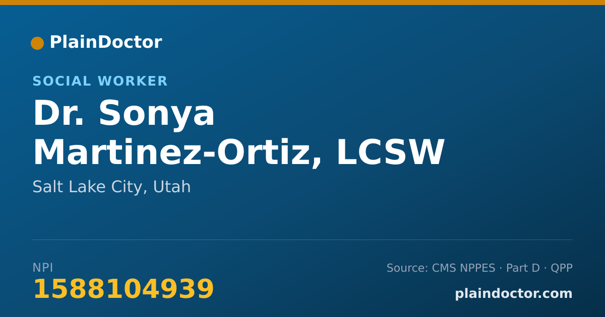 Shareable card for Sonya Martinez-Ortiz, LCSW - Social Worker, Salt Lake City, UT