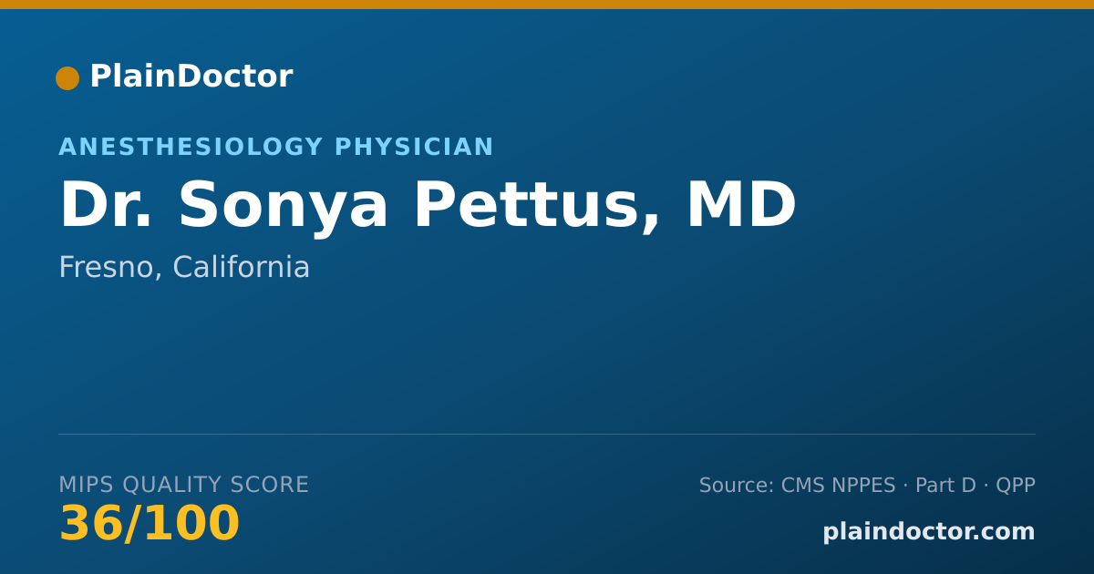 Shareable card for Sonya Pettus, MD - Anesthesiology Physician, Fresno, CA