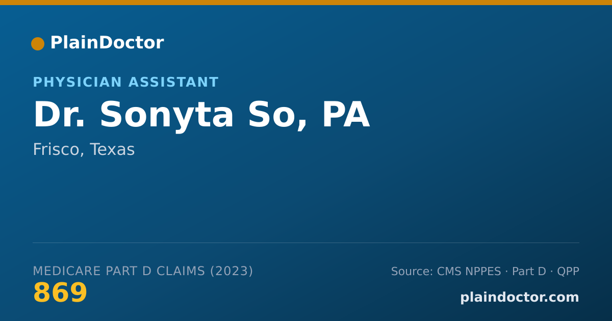 Shareable card for Sonyta So, PA - Physician Assistant, Frisco, TX