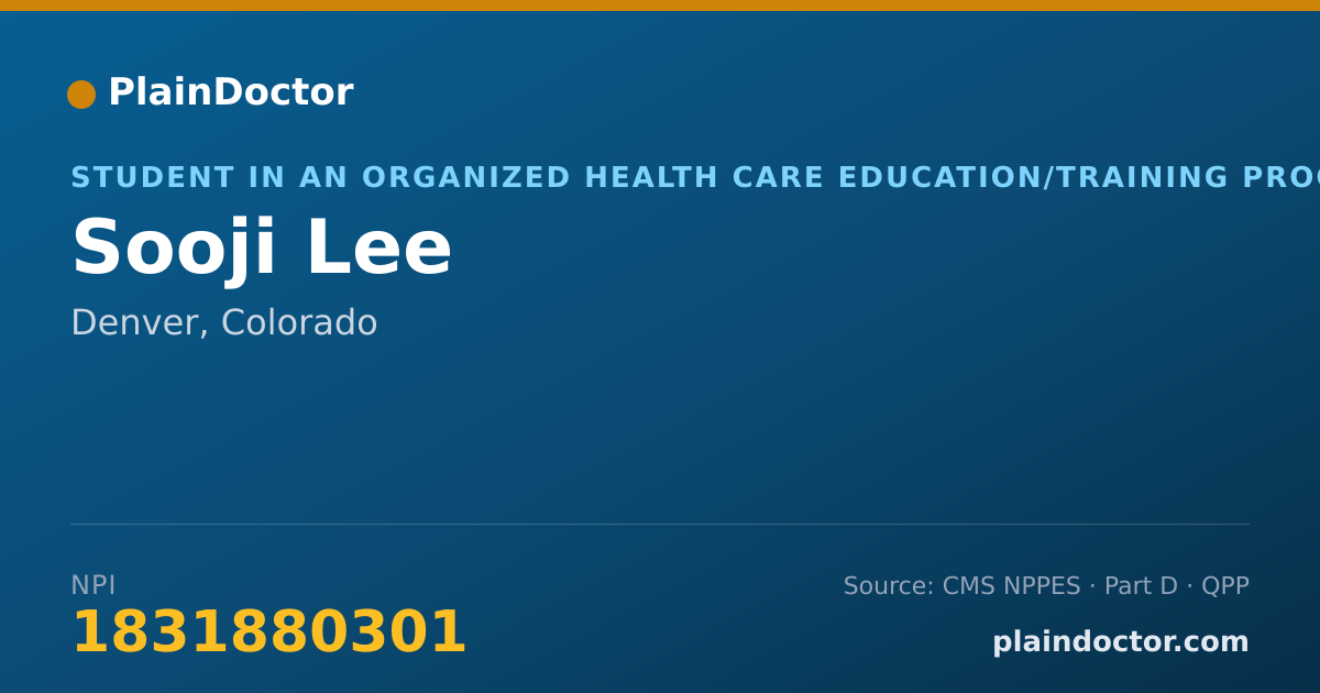 Shareable card for Sooji Lee - Student in an Organized Health Care Education/Training Program, Denver, CO