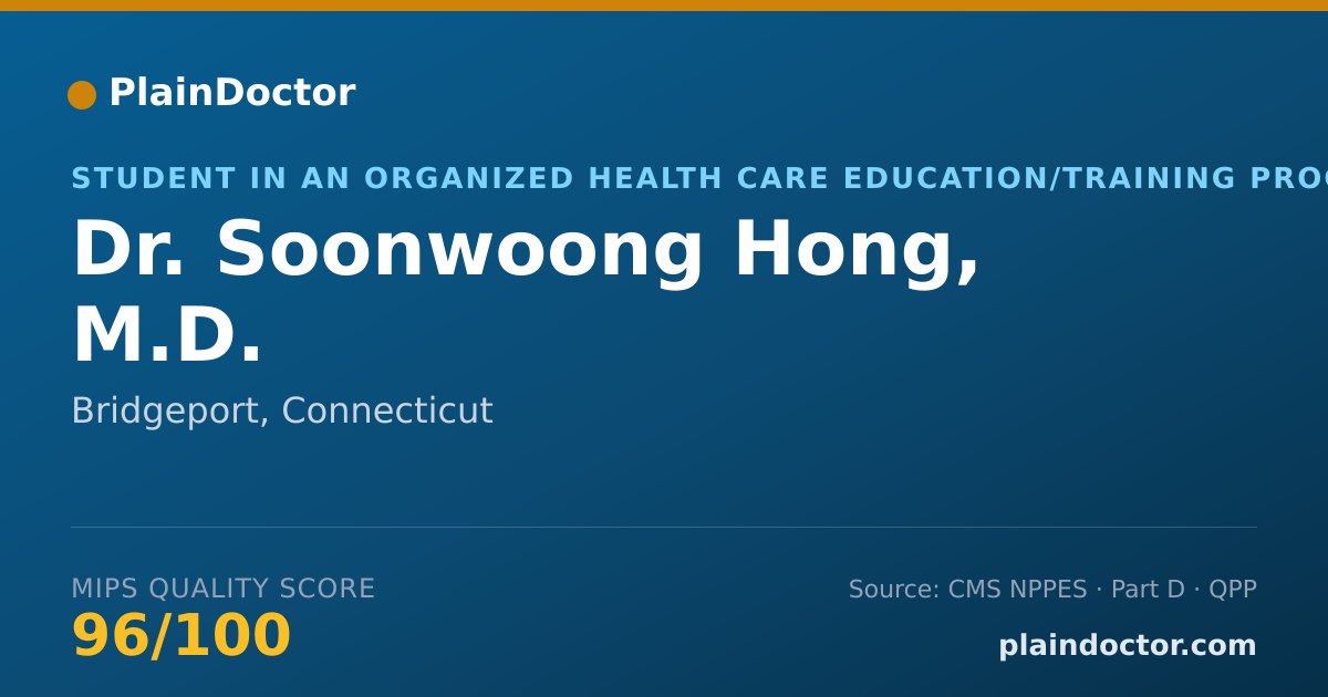 Shareable card for Soonwoong Hong, M.D. - Student in an Organized Health Care Education/Training Program, Bridgeport, CT