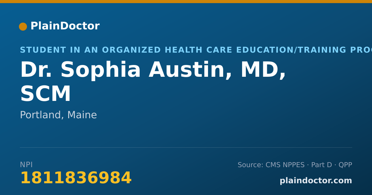 Shareable card for Sophia Austin, MD, SCM - Student in an Organized Health Care Education/Training Program, Portland, ME
