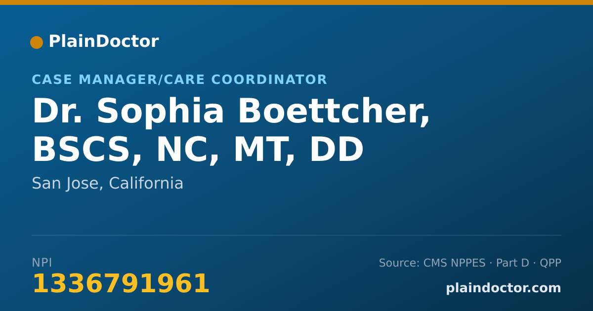Shareable card for Sophia Boettcher, BSCS, NC, MT, DD - Case Manager/Care Coordinator, San Jose, CA