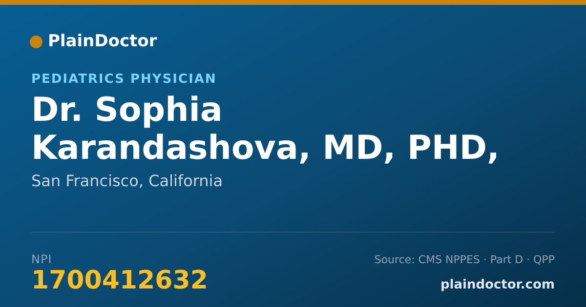 Shareable card for Sophia Karandashova, MD, PHD, MS - Pediatrics Physician, San Francisco, CA