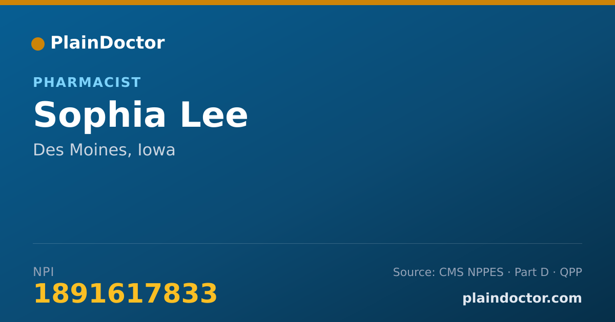 Shareable card for Sophia Lee - Pharmacist, Des Moines, IA