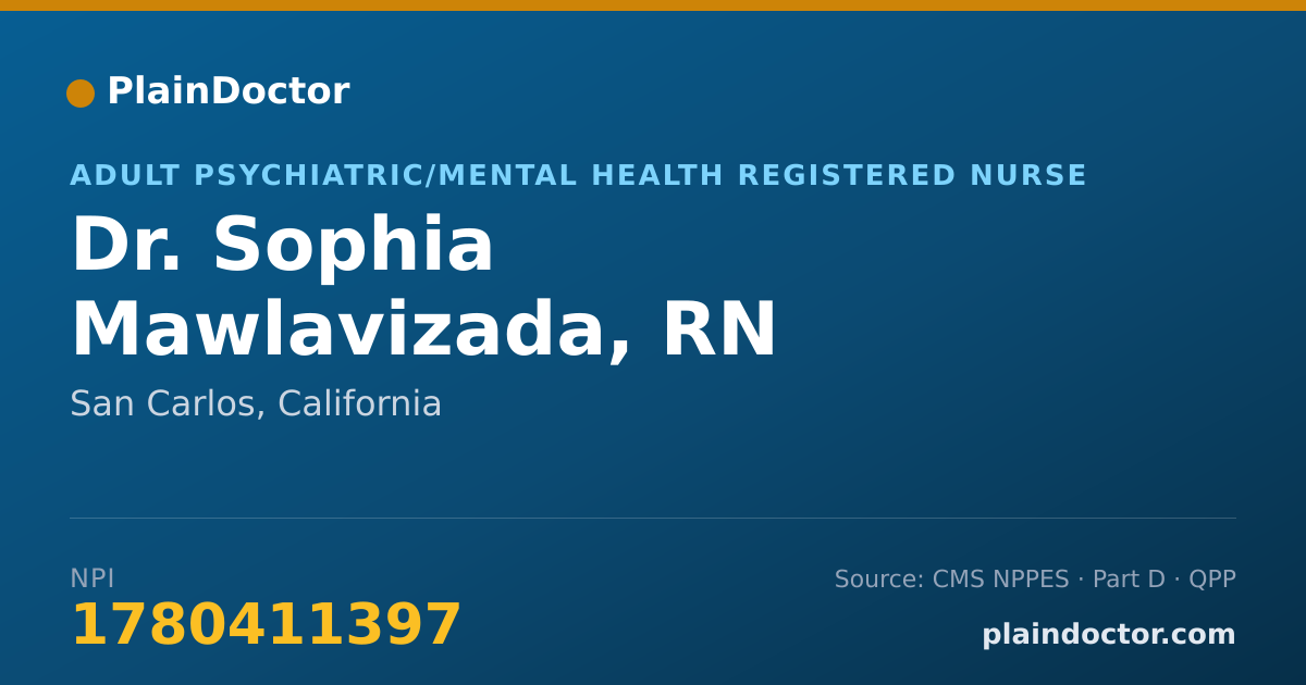 Shareable card for Sophia Mawlavizada, RN - Adult Psychiatric/Mental Health Registered Nurse, San Carlos, CA