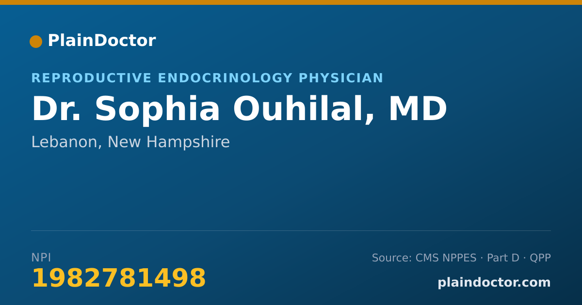Shareable card for Sophia Ouhilal, MD - Reproductive Endocrinology Physician, Lebanon, NH