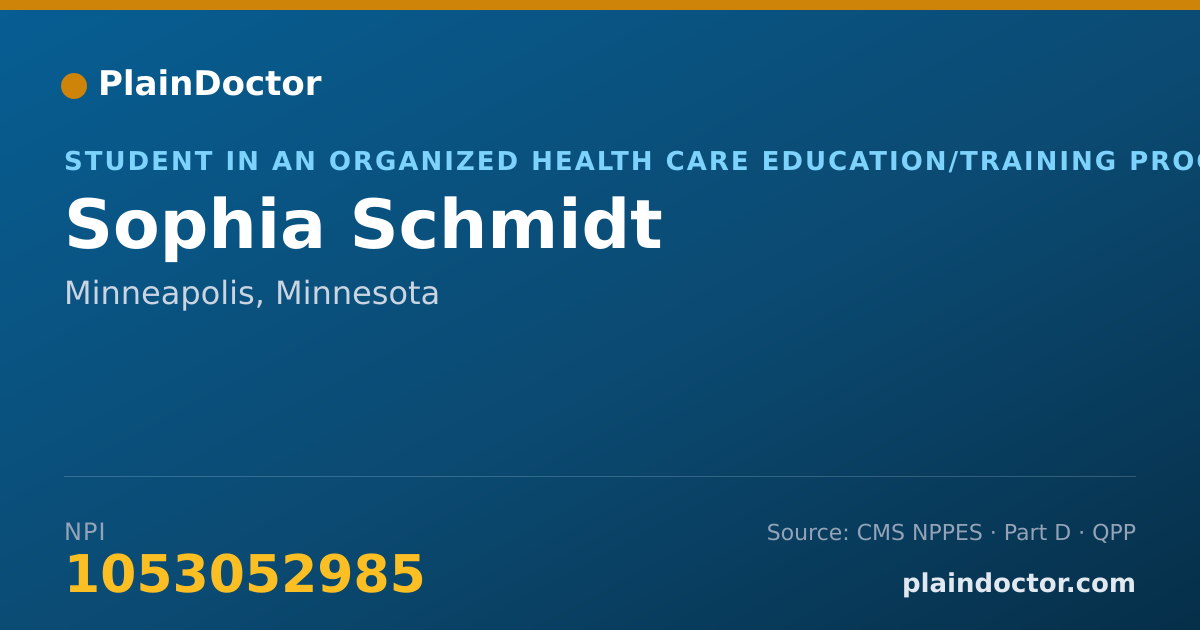 Shareable card for Sophia Schmidt - Student in an Organized Health Care Education/Training Program, Minneapolis, MN
