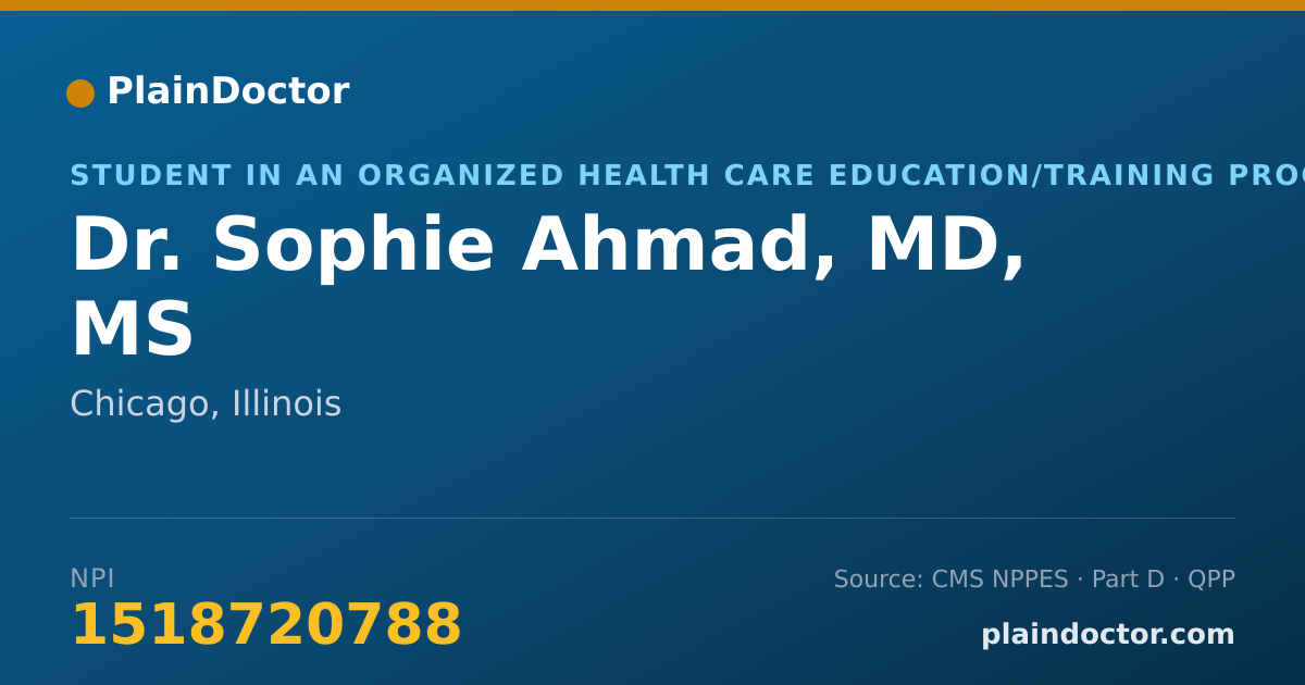Shareable card for Sophie Ahmad, MD, MS - Student in an Organized Health Care Education/Training Program, Chicago, IL