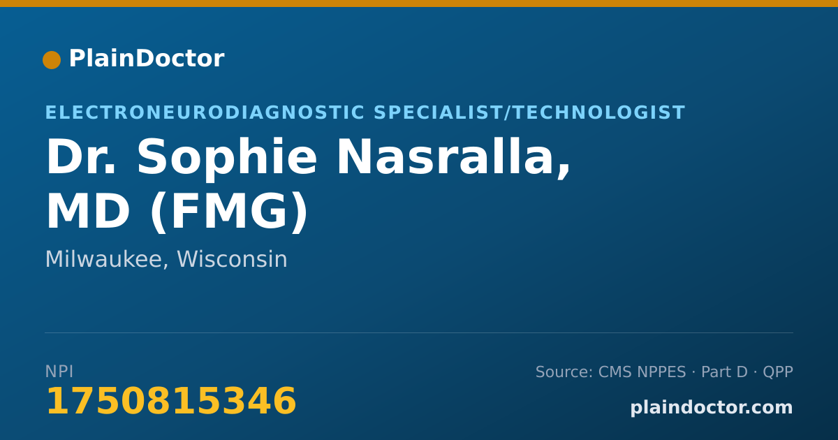 Shareable card for Sophie Nasralla, MD (FMG) - Electroneurodiagnostic Specialist/Technologist, Milwaukee, WI
