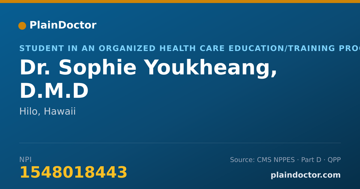 Shareable card for Sophie Youkheang, D.M.D - Student in an Organized Health Care Education/Training Program, Hilo, HI